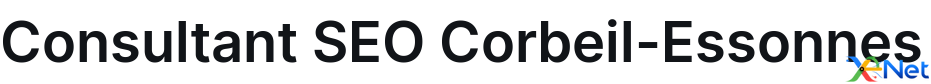 Consultant SEO Corbeil-Essonnes
